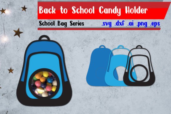 Bag Candy Holder School Candy Holder Graphics