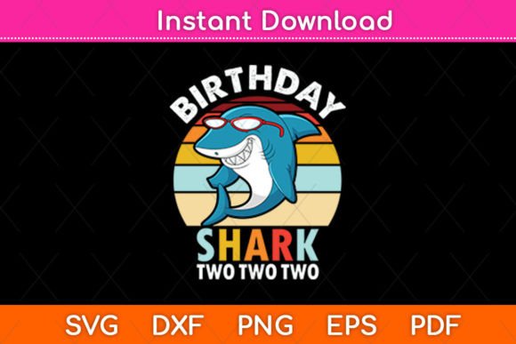 Birthday Shark Two Vintage Retro SVG: A Graphics Asset for Crafts