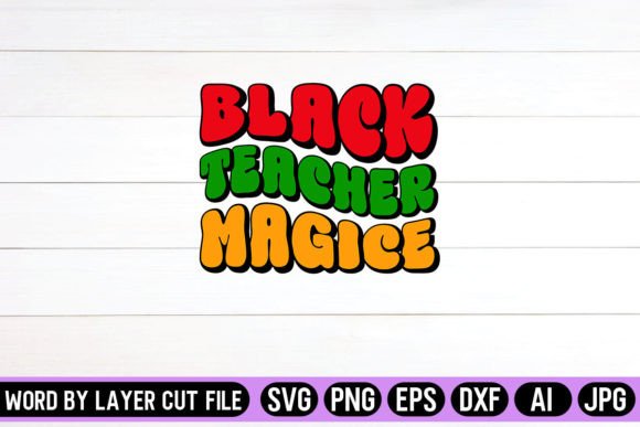 Black Teacher Magice Retro Design Graphics and Crafts