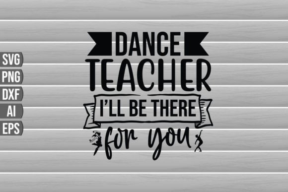 Dance Teacher I'll Be There for You