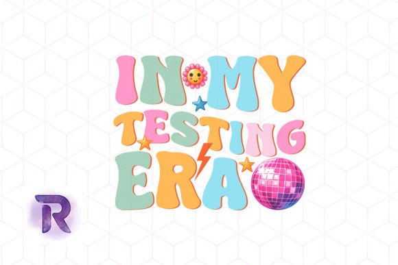 Groovy Testing Era Teacher Test PNG