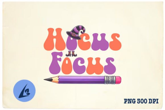 Hocus Focus Teacher Halloween Pencil PNG: A Versatile Graphic for Creative Projects