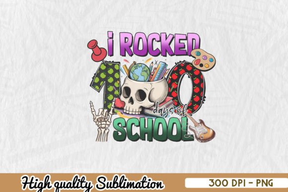 I Rocked 100 Days of School Skull PNG