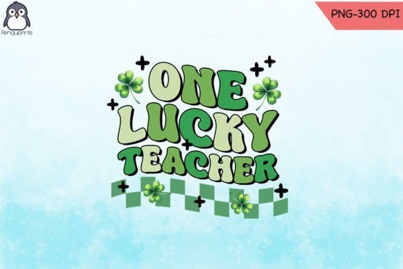 One Lucky Teacher Sublimation PNG: Graphics for Crafts