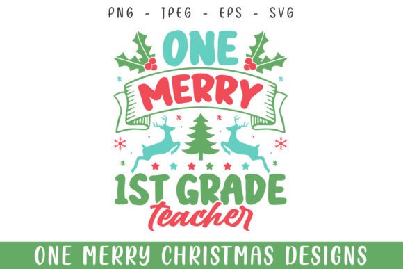 One Merry 1st Grade Teacher Christmas