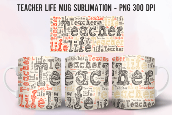 Teacher Life - Trendy MugSublimation